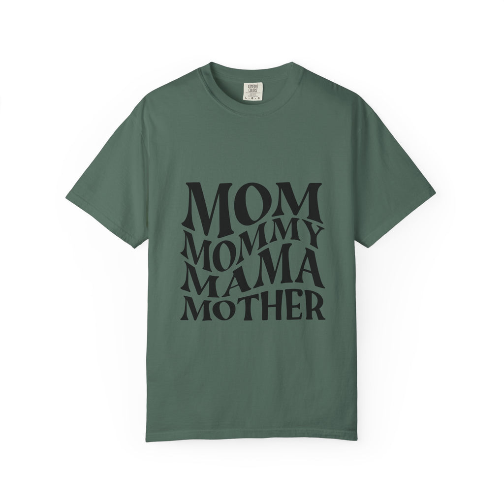 Mom Mommy Mama Mother T-Shirt — Feminine Typography Tee for Mother's Day & Everyday