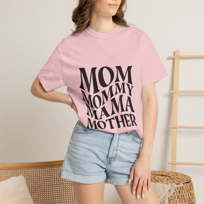 Mom Mommy Mama Mother T-Shirt — Feminine Typography Tee for Mother's Day & Everyday
