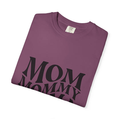 Mom Mommy Mama Mother T-Shirt — Feminine Typography Tee for Mother's Day & Everyday