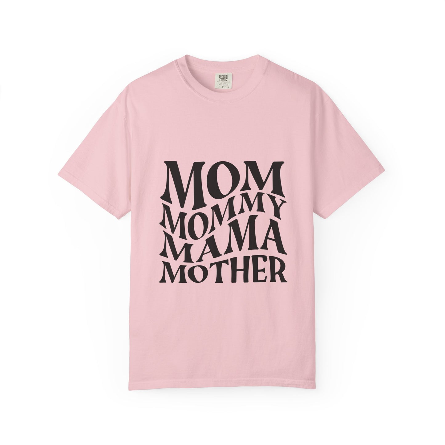 Mom Mommy Mama Mother T-Shirt — Feminine Typography Tee for Mother's Day & Everyday