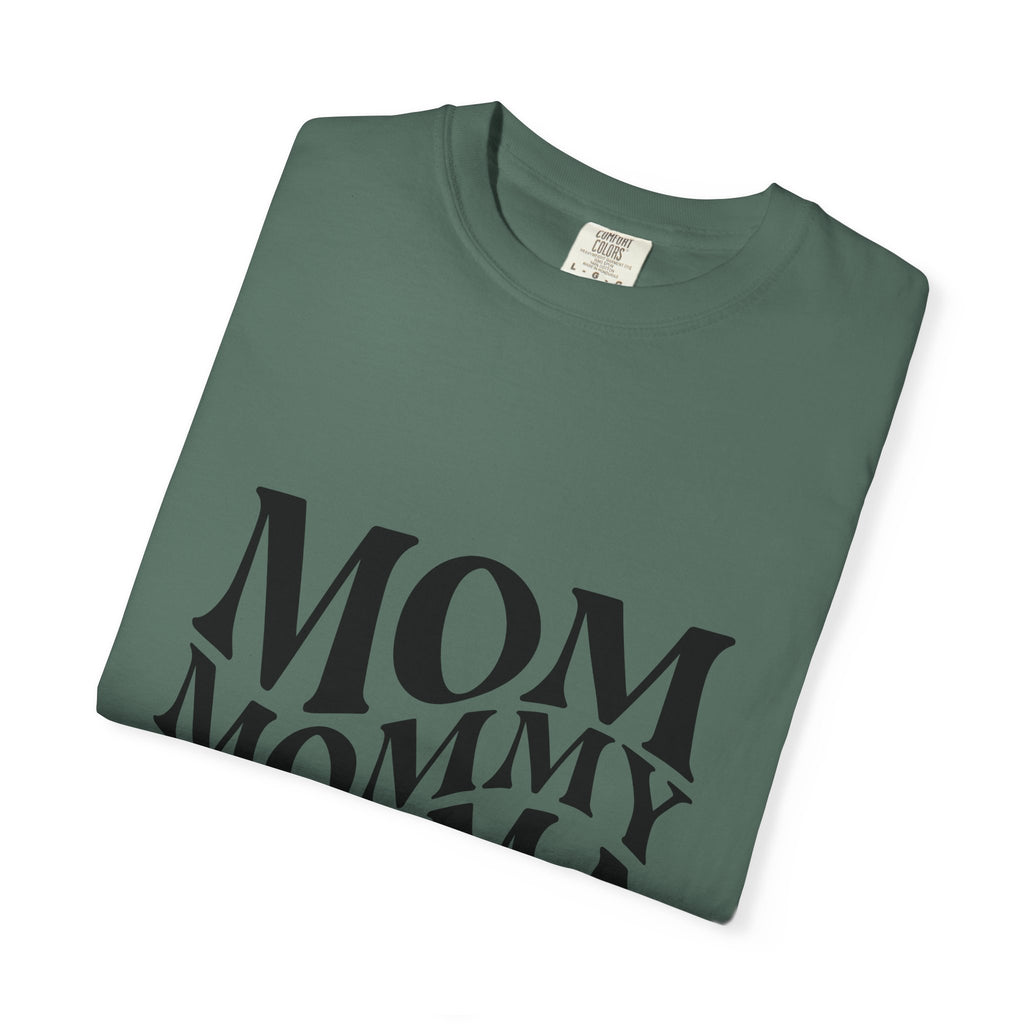 Mom Mommy Mama Mother T-Shirt — Feminine Typography Tee for Mother's Day & Everyday