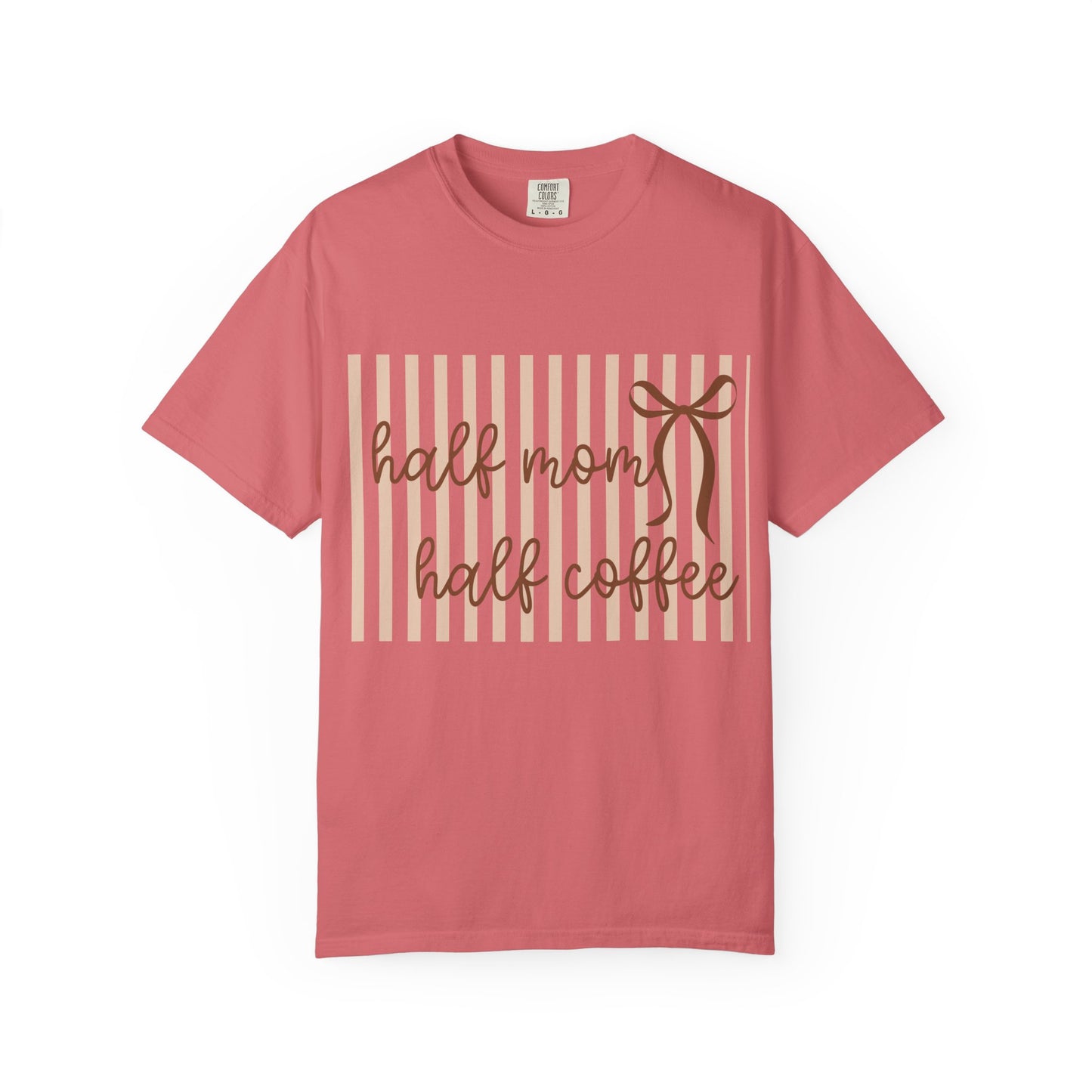 Half Mom Half Coffee T-Shirt — Cute Mom & Coffee Graphic Tee