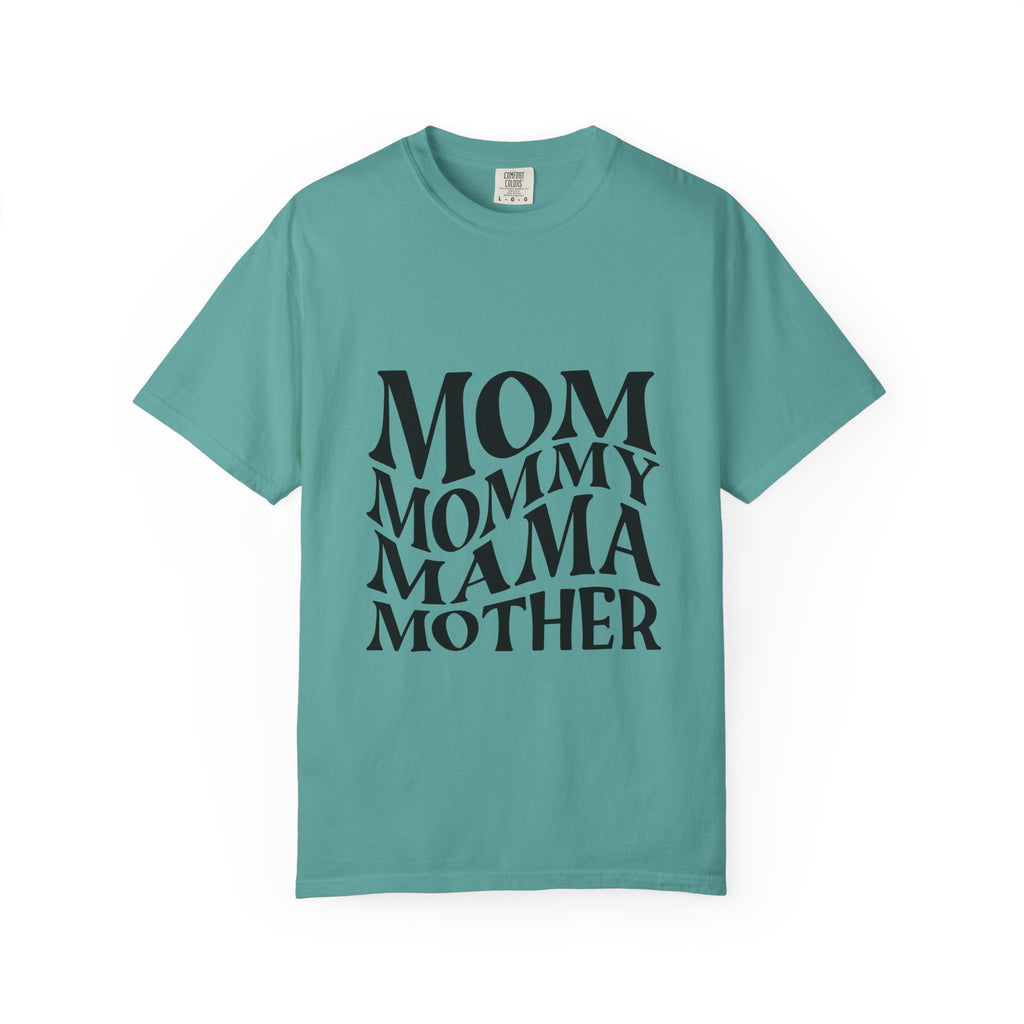 Mom Mommy Mama Mother T-Shirt — Feminine Typography Tee for Mother's Day & Everyday