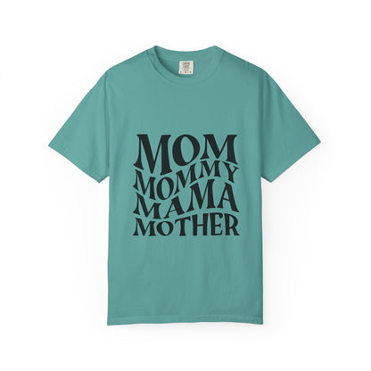 Mom Mommy Mama Mother T-Shirt — Feminine Typography Tee for Mother's Day & Everyday