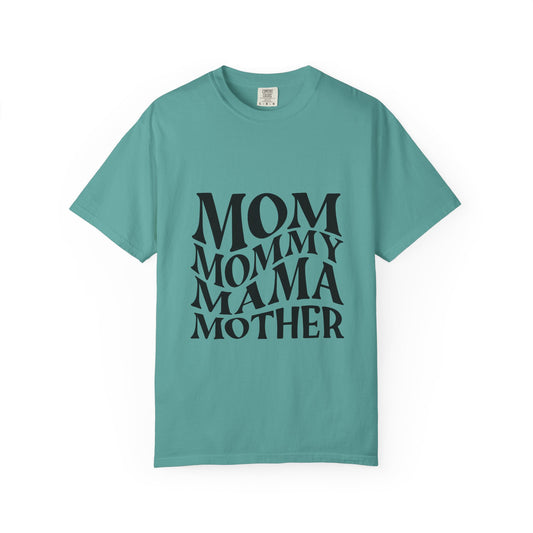Mom Mommy Mama Mother T-Shirt — Feminine Typography Tee for Mother's Day & Everyday