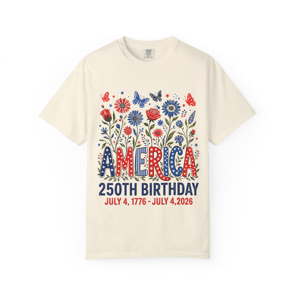 T-Shirt — 'America 250th Birthday' Patriotic Floral July 4th Tee