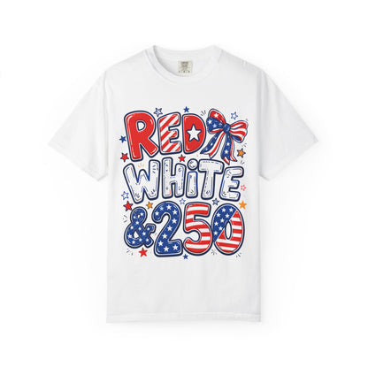 Red White & 250 Patriotic T-Shirt — 4th of July Celebration Tee