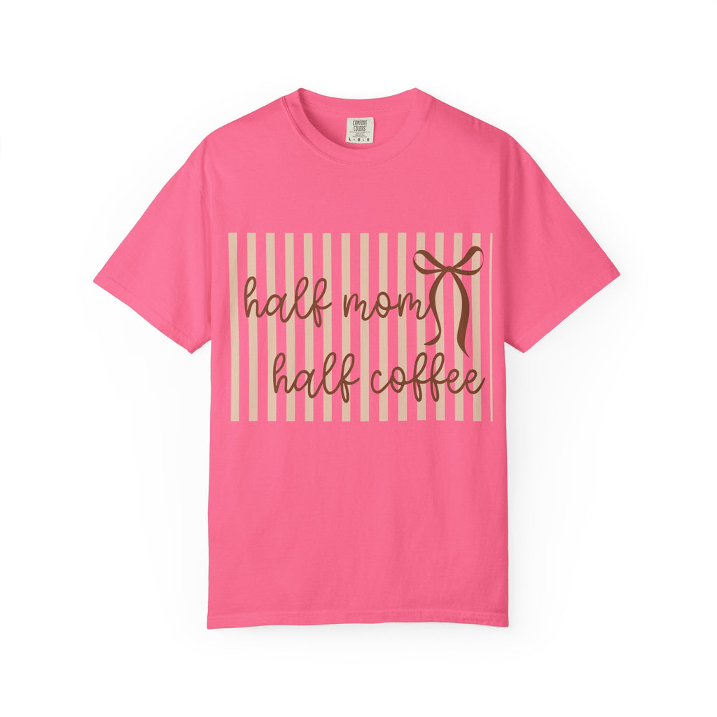 Half Mom Half Coffee T-Shirt — Cute Mom & Coffee Graphic Tee