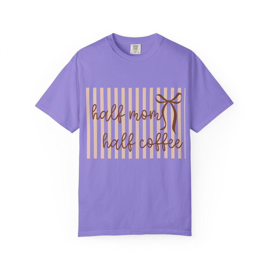 Half Mom Half Coffee T-Shirt — Cute Mom & Coffee Graphic Tee