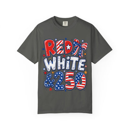 Red White & 250 Patriotic T-Shirt — 4th of July Celebration Tee