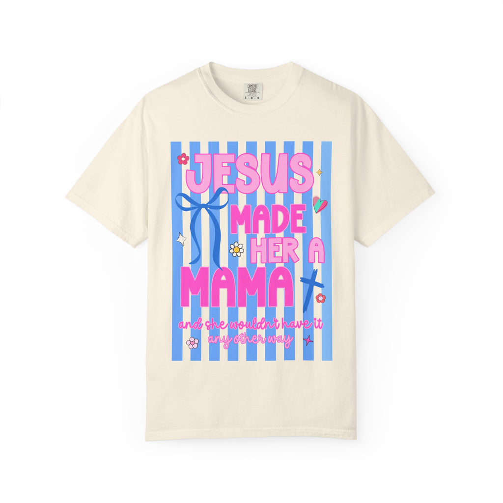 Jesus Made Her a Mama T-Shirt — Cute Christian Mom Graphic Tee