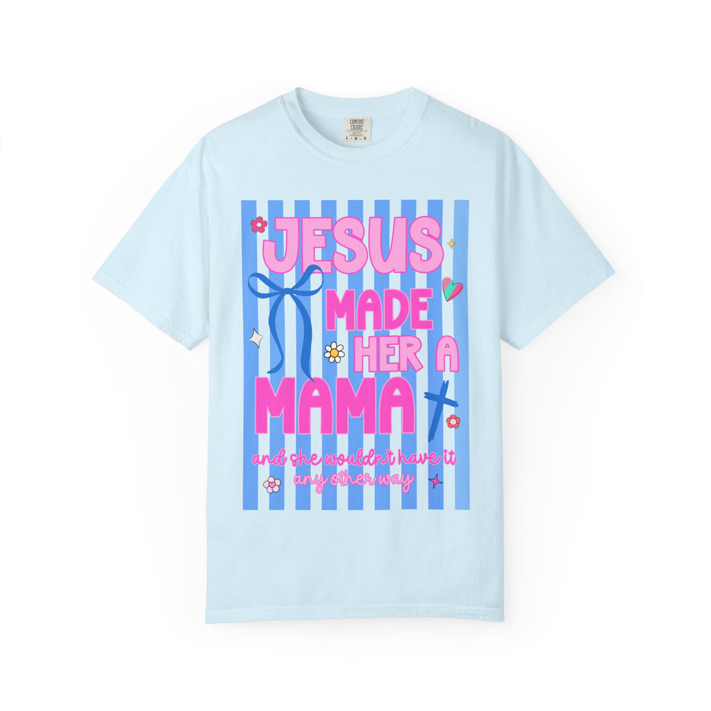 Jesus Made Her a Mama T-Shirt — Cute Christian Mom Graphic Tee