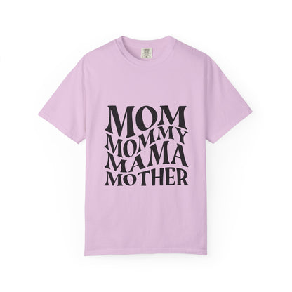 Mom Mommy Mama Mother T-Shirt — Feminine Typography Tee for Mother's Day & Everyday