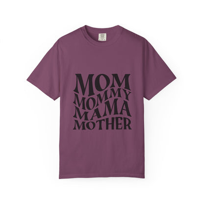 Mom Mommy Mama Mother T-Shirt — Feminine Typography Tee for Mother's Day & Everyday