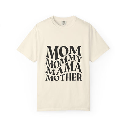 Mom Mommy Mama Mother T-Shirt — Feminine Typography Tee for Mother's Day & Everyday