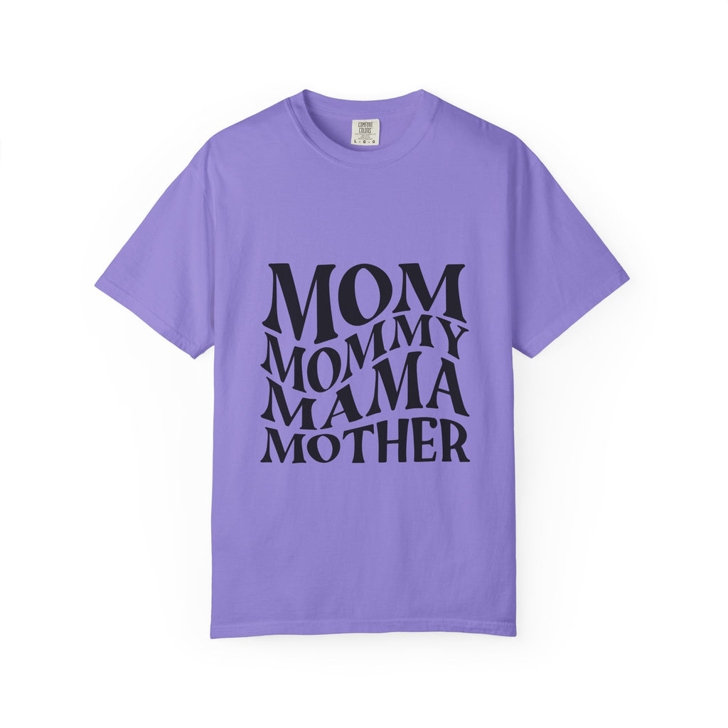 Mom Mommy Mama Mother T-Shirt — Feminine Typography Tee for Mother's Day & Everyday
