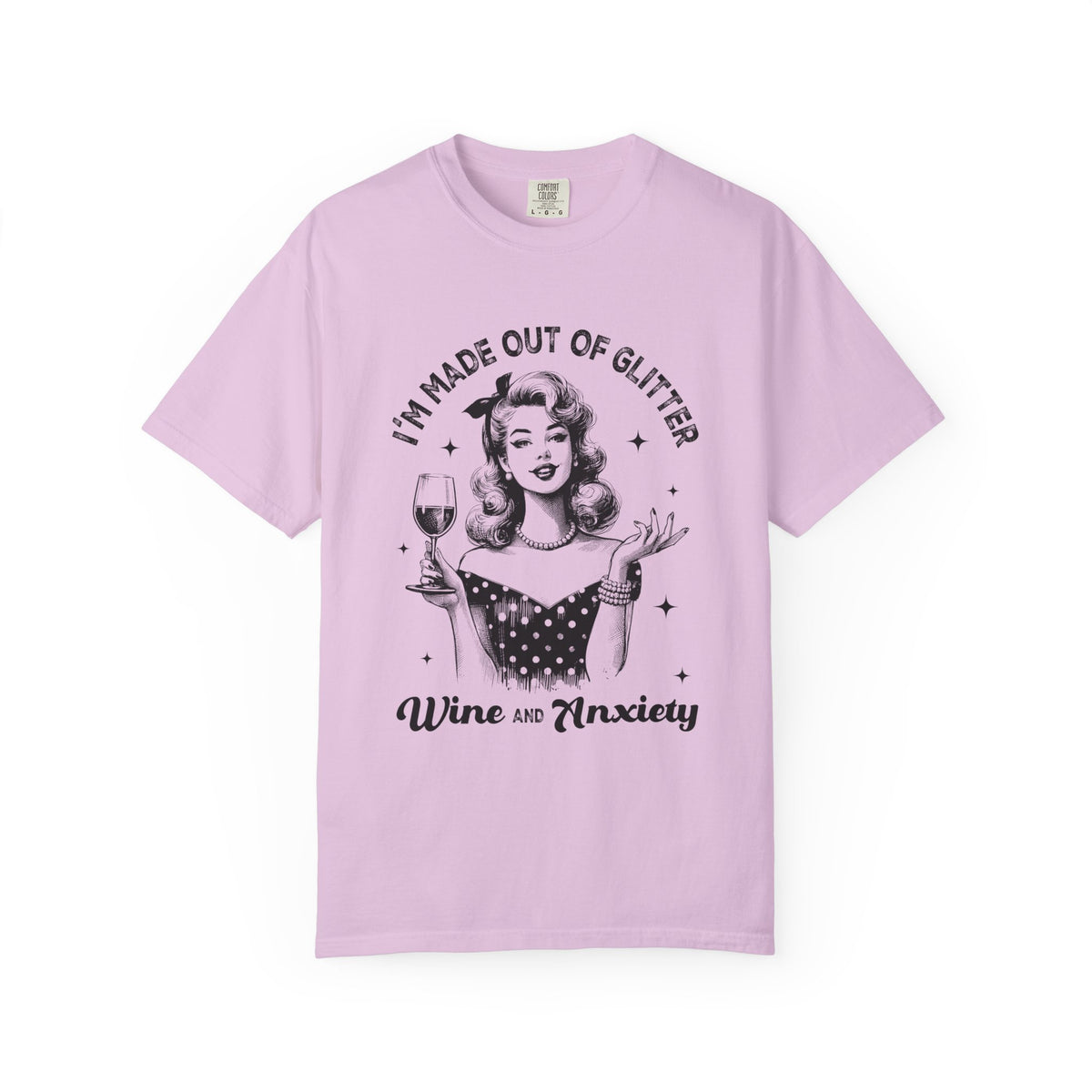 Wine and Anxiety T-Shirt — "I'm Made Out of Glitter" Retro Women's Graphic Tee