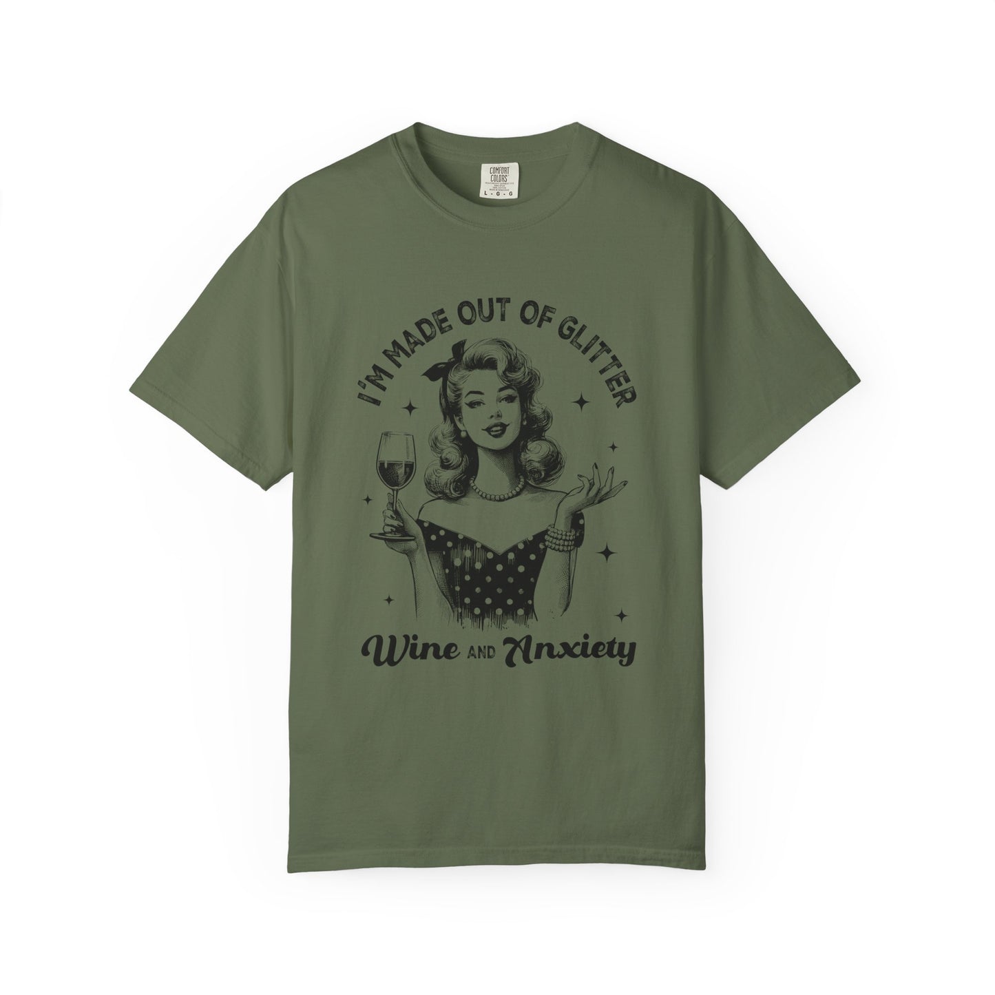 Wine and Anxiety T-Shirt — "I'm Made Out of Glitter" Retro Women's Graphic Tee