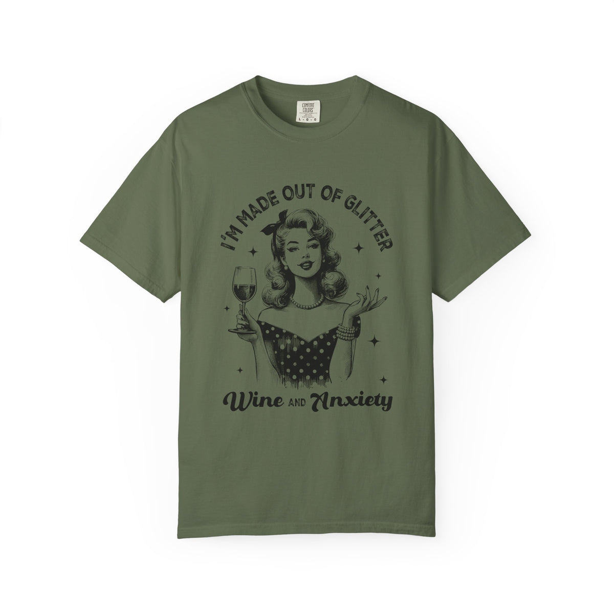 Wine and Anxiety T-Shirt — "I'm Made Out of Glitter" Retro Women's Graphic Tee