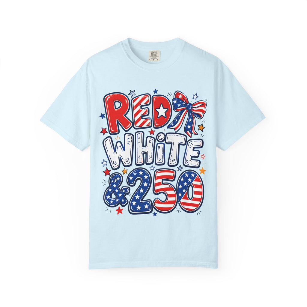 Red White & 250 Patriotic T-Shirt — 4th of July Celebration Tee