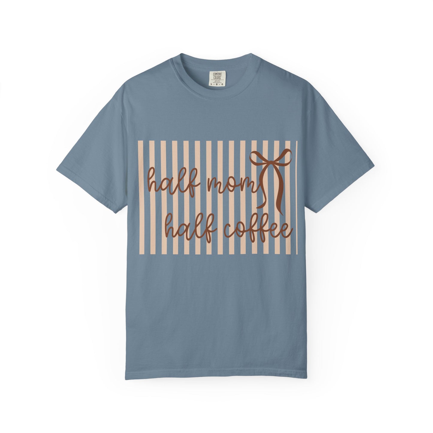 Half Mom Half Coffee T-Shirt — Cute Mom & Coffee Graphic Tee