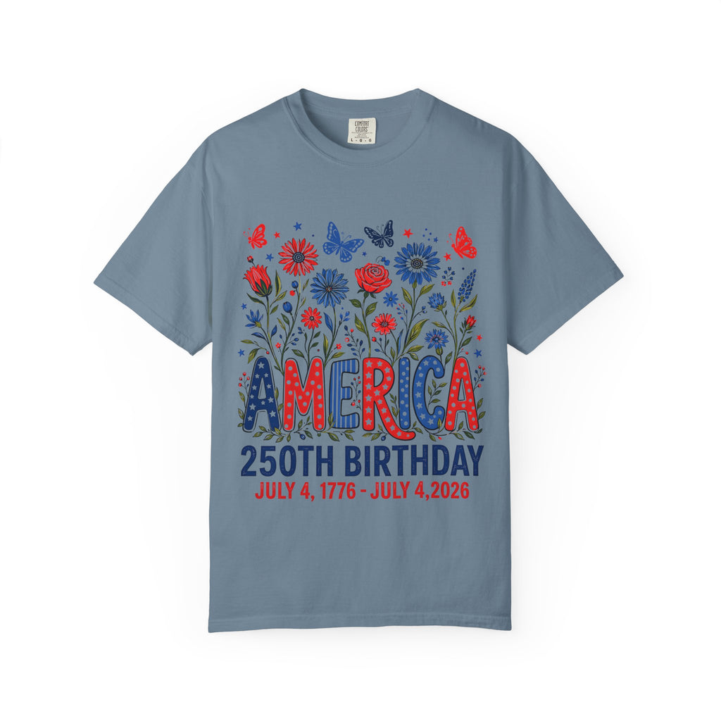 T-Shirt — 'America 250th Birthday' Patriotic Floral July 4th Tee