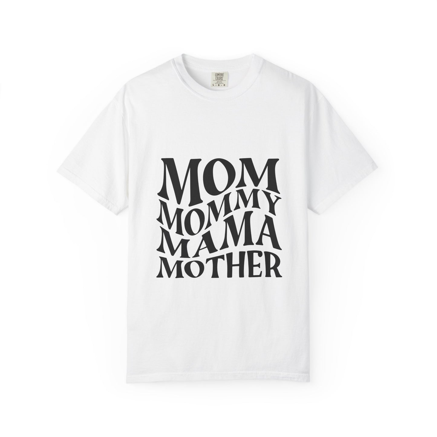 Mom Mommy Mama Mother T-Shirt — Feminine Typography Tee for Mother's Day & Everyday