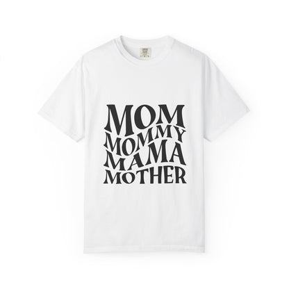 Mom Mommy Mama Mother T-Shirt — Feminine Typography Tee for Mother's Day & Everyday