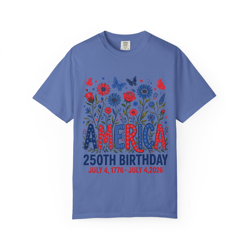 T-Shirt — 'America 250th Birthday' Patriotic Floral July 4th Tee